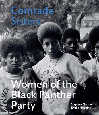 Comrade Sisters: Women of the Black Panther Party - cover