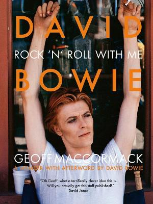 David Bowie: Rock 'n' Roll with Me - Geoff MacCormack - cover