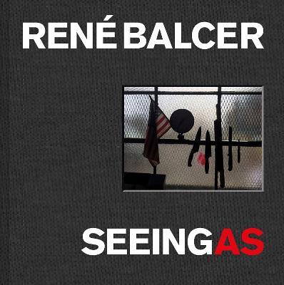 Seeing As: René Balcer - René Balcer - cover