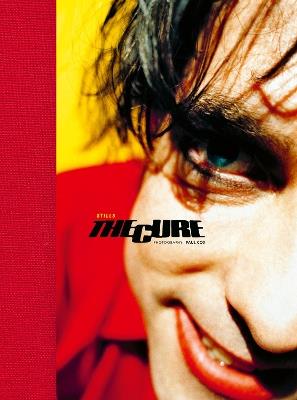 The Cure: Stills - Fabrice Couillerot,Paul Cox,Robert Smith - cover