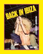 Back in Ibiza: 1998-2003