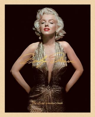 Marilyn Monroe 100: The Official Centenary Book - cover
