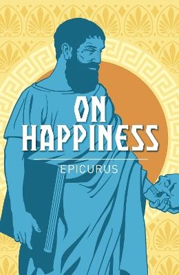 On Happiness - Epicurus - cover
