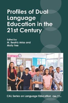 Profiles of Dual Language Education in the 21st Century - cover