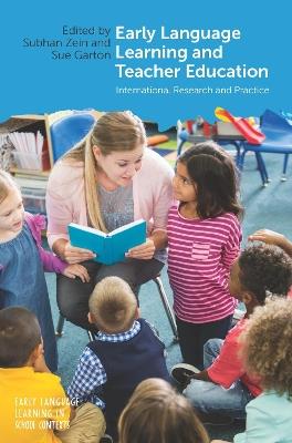 Early Language Learning and Teacher Education: International Research and Practice - cover