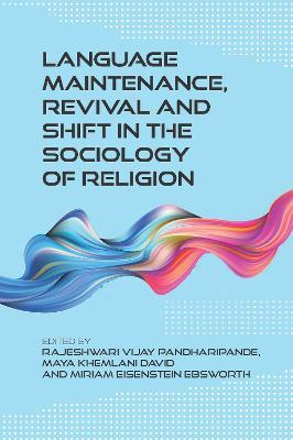 Language Maintenance, Revival and Shift in the Sociology of Religion - cover