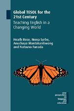 Global TESOL for the 21st Century: Teaching English in a Changing World