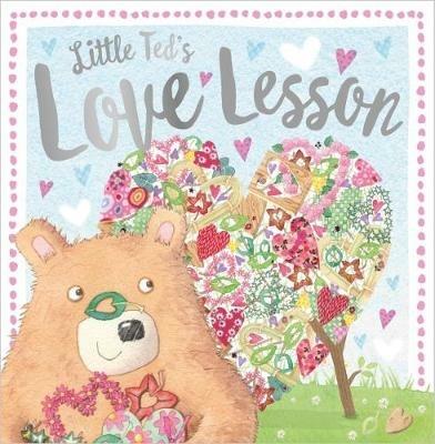 Little Ted's Love Lesson - Make Believe Ideas - cover