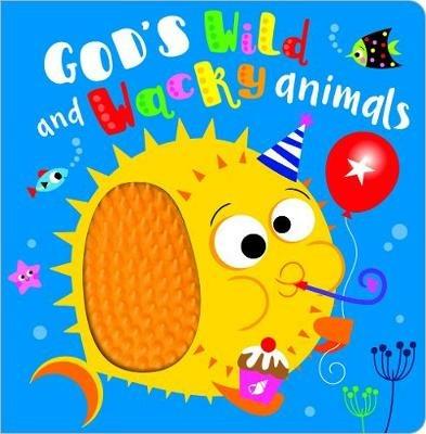 God's Wild and Wacky Animals - Rosie Greening - cover