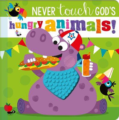 Never Touch God’s Hungry Animals - cover