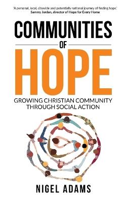 Communities of Hope: Growing Christian community through social action - cover