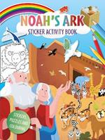 Noah’s Ark Activity Sticker Book: Stickers, puzzles and colouring
