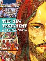 The New Testament: A Graphic Novel