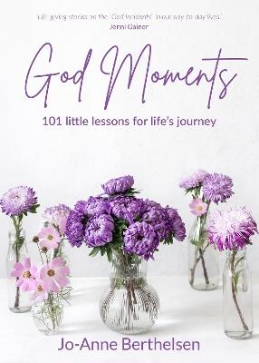 God Moments: 101 Little lessons for life’s journey - cover