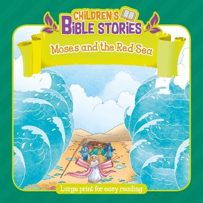 Children's Bible Stories: Moses and the Red Sea - Authentic Media - cover