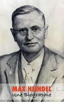 Max Heindel, une Biographie - Corinne Heline - cover