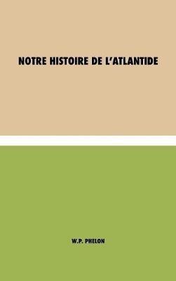 La Découverte de l'Atlantide - William Pike Phelon - cover