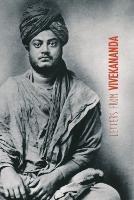 Letters from Vivekananda: written around the world, from 1888 to 1902 - Swami Vivekananda - cover