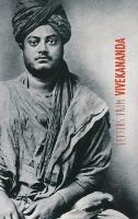 Letters from Vivekananda: written around the world, from 1888 to 1902