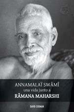 Swami Annamalai, una vida junto a Ramana Maharshi