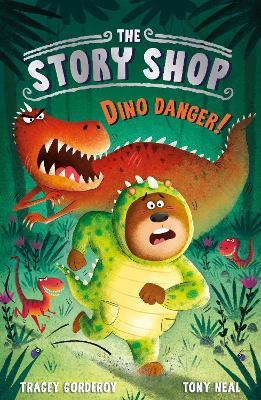The Story Shop: Dino Danger! - Tracey Corderoy - cover