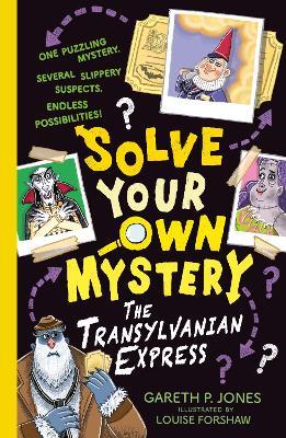 Solve Your Own Mystery: The Transylvanian Express - Gareth P. Jones - cover