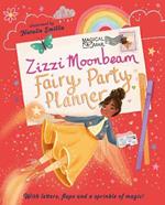 Zizzi Moonbeam: Fairy Party Planner