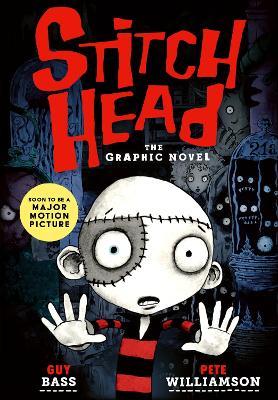 Stitch Head: The Graphic Novel - Guy Bass - cover