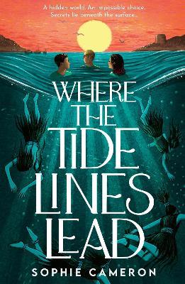 Where the Tide Lines Lead - Sophie Cameron - cover