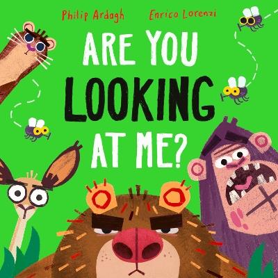 Are You Looking At Me? - Philip Ardagh - cover