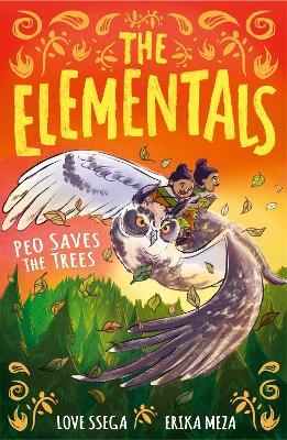 The Elementals: Peo Saves the Trees - Love Ssega - cover