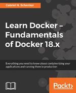 Learn Docker - Fundamentals of Docker 18.x