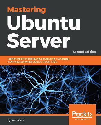 Mastering Ubuntu Server - Jay LaCroix - cover