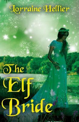The Elf Bride - Lorraine Hellier - cover