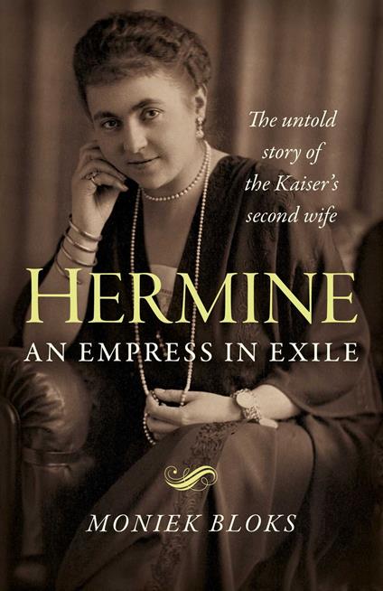 Hermine: An Empress in Exile