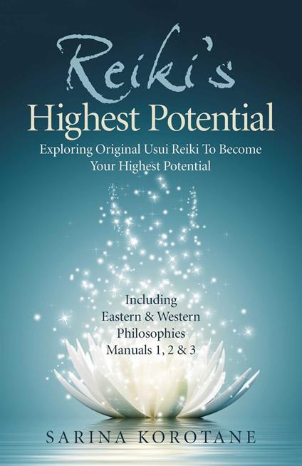 Reiki's Highest Potential
