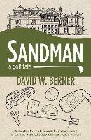 Sandman: A golf tale - David W. Berner - cover