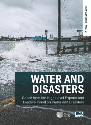 Water and Disasters: Cases from the High Level Experts and Leaders Panel on Water and Disasters - cover