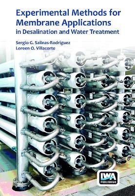 Experimental Methods for Membrane Applications in Desalination and Water Treatment - cover