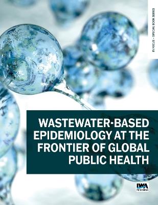 Wastewater-based epidemiology at the frontier of global public health - cover