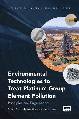 Environmental Technologies to Treat Platinum Group Element Pollution: Principles and Engineering - cover