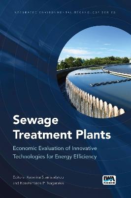 Sewage Treatment Plants: Economic Evaluation of Innovative Technologies for Energy Efficiency - cover