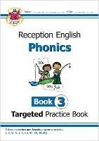 Reception English Phonics Targeted Practice Book - Book 3 - Bryant Karen - cover