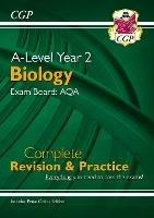 A-Level Biology: AQA Year 2 Complete Revision & Practice with Online Edition - CGP Books - cover