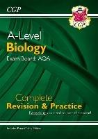 A-Level Biology: AQA Year 1 & 2 Complete Revision & Practice with Online Edition - CGP Books - cover