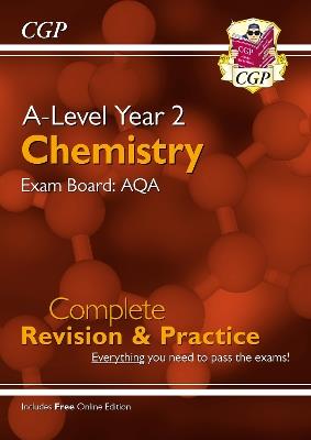 A-Level Chemistry: AQA Year 2 Complete Revision & Practice with Online Edition - CGP Books - cover