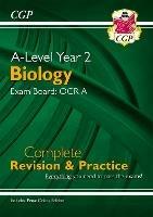 A-Level Biology: OCR A Year 2 Complete Revision & Practice with Online Edition - CGP Books - cover