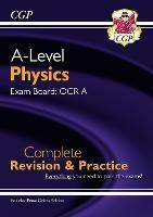 A-Level Physics: OCR A Year 1 & 2 Complete Revision & Practice with Online Edition