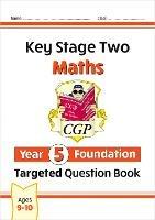 KS2 Maths Year 5 Foundation Targeted Question Book - CGP Books - cover