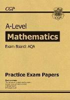 A-Level Maths AQA Practice Papers - CGP Books - cover